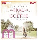 Beate Rygiert, Frau von Goethe