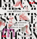 Sasha Marianna Salzmann, Im Menschen muss alles herrlich sein
