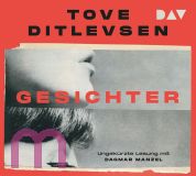 Tove Ditlevsen, Gesichter
