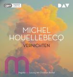 Michel Houellebecq, Vernichten