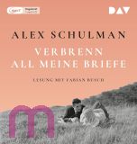 Alex Schulman, Verbrenn all meine Briefe