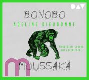 Adeline Dieudonn�, Bonobo Moussaka