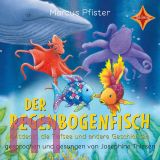 Marcus Pfister, Der Regenbogenfisch | 2: entdeckt die Tiefsee und andere Geschichten