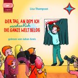 Lisa Thompson, Der Tag, an dem ich versehentlich die ganze Welt belog