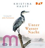 Kristina Hauff. Unter Wasser Nacht