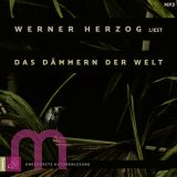 Werner Herzog, Das D�mmern der Welt
