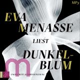 Eva Menasse, Dunkelblum