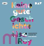 Lisa Roy, Keine gute Geschichte