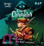 Sergio Dudli, Creepy Chronicles � Teil 1: Blo� nicht den Kopf verlieren!