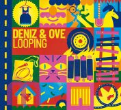 Deniz & Ove, Looping: Neue moderne Songs f�r Kids und ihre Eltern