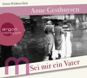 Anne Gesthuysen, Sei mir ein Vater