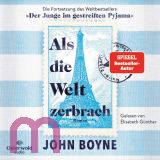 John Boyne, Als die Welt zerbrach