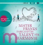 Rachel Joyce, Mister Franks fabelhaftes Talent f�r Harmonie