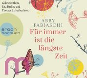 Abby Fabiaschi, F�r immer ist die l�ngste Zeit