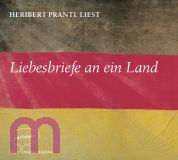 Heribert Prantl, Liebesbriefe an ein Land