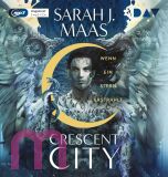 Sarah J. Maas, Crescent City � Teil 2: Wenn ein Stern erstrahlt
