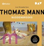 Thomas Mann, Buddenbrooks. Verfall einer Familie