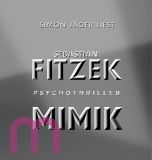 Sebastian Fitzek, Mimik: Psychothriller