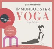 Inge Sch�ps, Immunbooster Yoga: Mit Yoga Stress abbauen und die Gesundheit st�rken