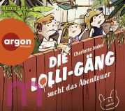 Charlotte Inden, Die Lolli-G�ng sucht das Abenteuer
