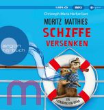 Moritz Matthies, Schiffe versenken: Ein Erdm�nnchen-Krimi | Zwei Erdm�nnchen-Sp�rnasen auf Kreuzfahrt