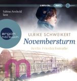 Ulrike Schweikert, Berlin Friedrichstra�e: Novembersturm