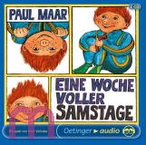 Paul Maar, Eine Woche voller Samstage H�rspiel