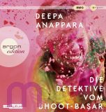 Deepa Anappara, Die Detektive vom Bhoot-Basar