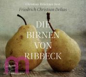 Friedrich Christian Delius, Die Birnen von Ribbeck