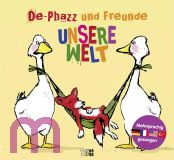 De-Phazz und Freunde, Unsere Welt