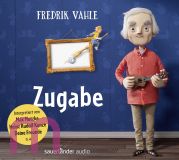 Vahle, Prof. Dr. Fredrik, Zugabe