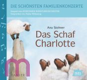 Anu Stohner, Die sch�nsten Familienkonzerte. Das Schaf Charlotte