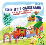 Cornelia Boese (Autor), James Kr�ss Henri-Jette-Sausebahn � Alte und neue Freunde von Henriette Bimmelbahn