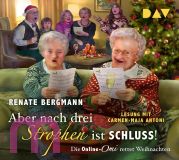 Renate Bergmann, Aber nach drei Strophen ist Schluss! Die Online-Omi rettet Weihnachten