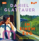 Daniel Glattauer, In einem Zug