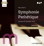 Klaus Mann, Symphonie Path�tique. Ein Tschaikowsky-Roman