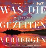 Sarah Crouch, Middletide. Was die Gezeiten verbergen