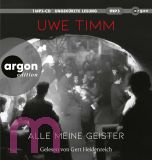 Uwe Timm, Alle meine Geister