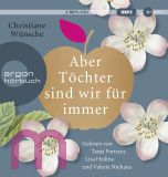 Christiane W�nsche, Aber T�chter sind wir f�r immer