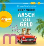 Moritz Matthies, Arsch voll Geld: Ein Erdm�nnchen-Krimi