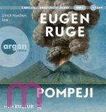 Eugen Ruge, Pompeji oder Die f�nf Reden des Jowna