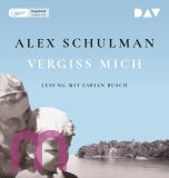 Alex Schulman. Vergiss mich