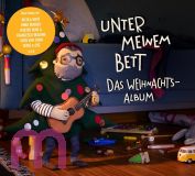 Unter meinem Bett. Das Weihnachtsalbum