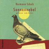 Hermann Schulz, Sonnennebel