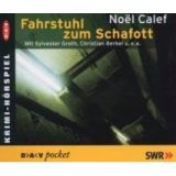 Noel Calef, Fahrstuhl zum Schafott