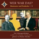 Christine Schulz-Reiss, Wer war das? Abenteurer und Entdecker 3