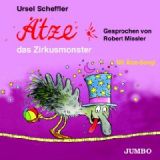 Ursel Scheffler, tze das Zirkusmonster