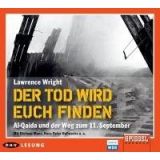 Lawrence Wright, Der Tod wird euch finden: Al-Qaida und der Weg