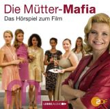 Kerstin Gier, Die Mtter-Mafia Tonspur zum Film