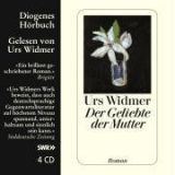 Urs Widmer, Der Geliebte der Mutter